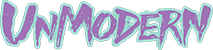 Unmodern